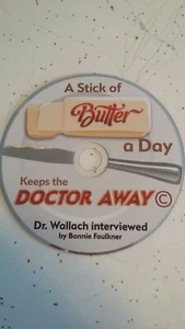 A Stick of Butter a Day Keeps Doctor Away  Dr Wallach Audio CD - Picture 1 of 1
