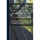 Second General Report From Robert Randal [i.e. Randall] - Paperback / softback N