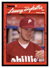 1990 Donruss #313 LENNY DYKSTRA Philadelphia Phillies ~F4P