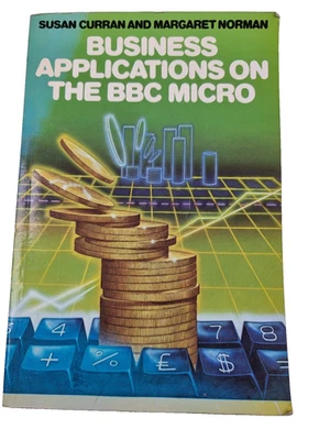 Business Applications on The BBC Micro  Susan Curran & Margaret Norman Granada - Image 1 of 4