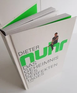 Das Geheimnis des perfekten Tages von Dieter Nuhr (2013, Gebundene Ausgabe) - Bild 1 von 3