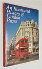 Lane Illustrated History Of London Buses