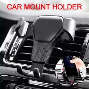 Universal Mobile Car Phone Holder Air Vent Gravity Design Mount Cradle Stand - Picture 1 of 15