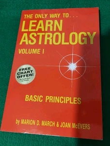 The Only Way To Learn Astrology Volume 1 Basics Signs Planets Houses Aspects - Picture 1 of 10