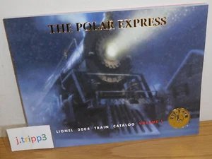 LIONEL TOY TRAINS 2004 CATALOG VOLUME 1 O GAUGE SCALE BOOK POLAR EXPRESS COVER - Picture 1 of 3
