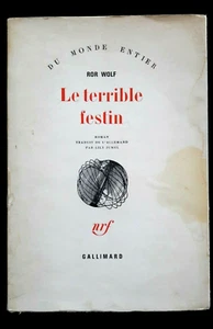 LE TERRIBLE FESTIN ROR WOLF LITTERATURE/ALLEMAGNE 830 - Bild 1 von 2