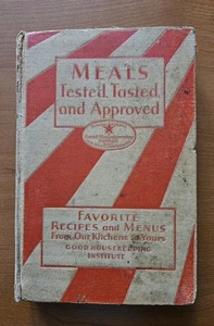 Good Housekeeping's Book Of Meals Tested, Tasted, And Approved (1930 hardcover) - Foto 1 di 15
