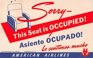 American Airlines 1946 Leider ist dieser Sitz belegt 4,5 x 7 Zoll Karte - Bild 1 von 2