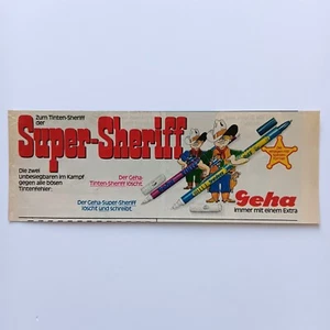 1977 Geha Tinten-Sheriff Super-Sheriff Schreibwaren Werbeanzeige Reklame - Picture 1 of 1
