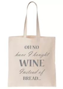 Funny Shopper Tote Bag - 'Oh No Have I Bought Wine Instead of Bread...' (T668-S) - Picture 1 of 1