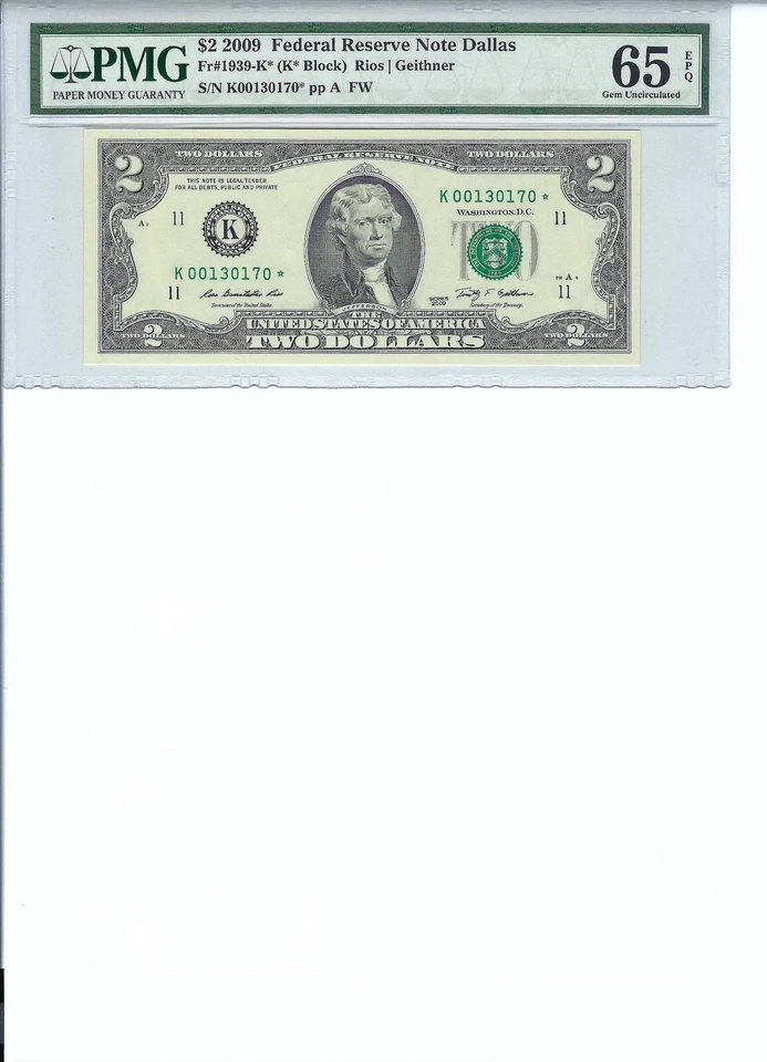 2009 $2 FRN FR1939-K* PMG 65 EPQ, Dallas * Note S/N K00130170*!!! - Image 1 of 2