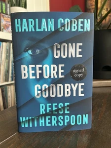 Gone Before Goodbye By Harlan Coben & Reese Witherspoon Signed Hardback Crime - Imagen 1 de 4