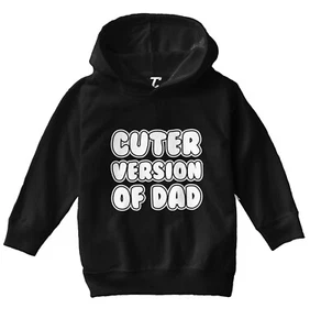 Cuter Version Of Dad - Father Dad Father's Day Cute Toddler/Youth Hoodie - Picture 1 of 12