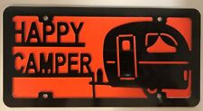 Happy Camper Camping Metal Art License Plate YOU CHOOSE THE COLOR