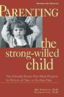 Parenting the Strong-Willed Child: The Clinically Proven Five-Week  - ACCEPTABLE
