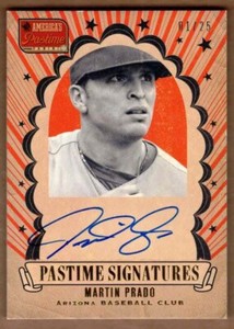 2013 PANINI AMERICA'S PASTIME PASTIME SIGNATURES GOLD MARTIN PRADO #1/25
