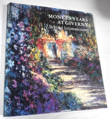 Monet's Years at Giverny: Beyond Impressionism-Daniel Wildenstein, Hardback - Image 1 of 3