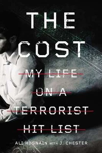 Cost: My Life on a Terrorist Hit List... By Ali Husnain with J. Chester, paperba - Picture 1 of 1