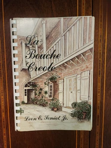 LA BOUCHE CREOLE LEON SONIAT JR. 1981 VINTGE 1ST PRINTING CREOLE COOKING - Bild 1 von 5