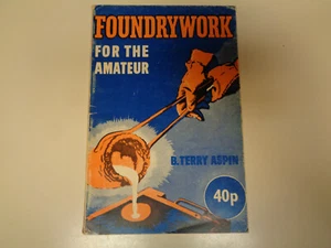 Foundrywork for the Amateur 1971 Model Casting Metalworking Mold - Imagen 1 de 10