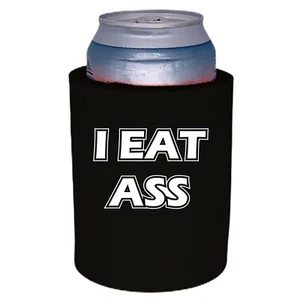 I Eat Ass Thick Foam "Old School" Style Can Coolie - Picture 1 of 20