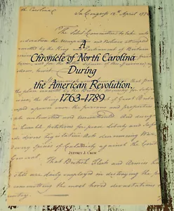 Eine Chronik von North Carolina während der amerikanischen Revolution (1975) Taschenbuch - Bild 1 von 3