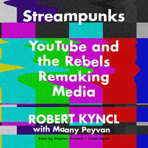 Streampunks by Robert Kyncl 2017 Unabridged CD 9781538428450 - Picture 1 of 1