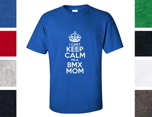 Can't Keep Calm, I'm a BMX Mom Shirt - USABMX, Team Mom, BMX Racing - Picture 1 of 9