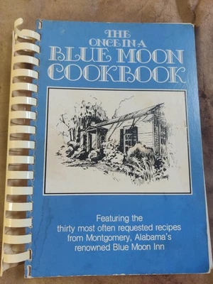 The Once In A Blue Moon Cookbook Cecil McMillan Signed 1979 2nd Printing Alabama - Image 1 of 4