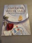 America&#39;s White Table by Margot Theis Raven