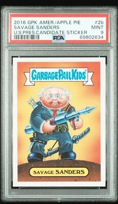 2016 Garbage Pail Kids - PRESIDENTIAL CANDIDATE - 2b SAVAGE SANDERS PSA 9  - Image 1 of 2