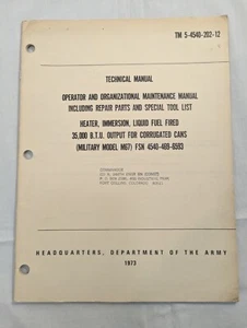 TM 5-4540-202-12 Army Tech Manual 1973 calentador de inmersión combustible líquido encendido  - Imagen 1 de 4
