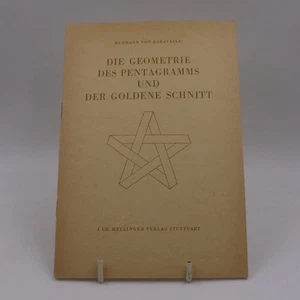 Hermann von Baravalle - Die Geometrie des Pentagramms und der Goldene Schnitt - Bild 1 von 3