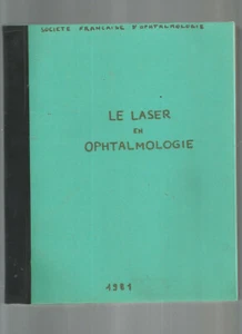 LE LASER EN OPHTALMOLOGIE - Foto 1 di 1