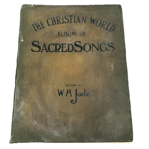 The Christian Album Of Sacred Songs W H Jude James Clarke & Co - Picture 1 of 18