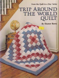 QUILT IN A DAY SERIES TRIP AROUND THE WORLD QUILT BY ELEANOR BURNS - Picture 1 of 4