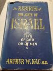 Rebirth Of The State Of Israel Is It Of God Or Of Men (A W Kac 1958) B71
