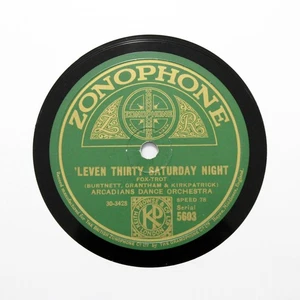 ARCADIANS DANCE ORCHESTRA "Leven Thirty Saturday Night" ZONOPHONE; Hot! [78 RPM] - Bild 1 von 2