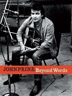 John Prine Beyond Words Prine, John E.
