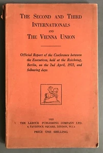 The Second and Third Internationals and the Vienna Union Labour Pub. Co. 1922 - Imagen 1 de 6