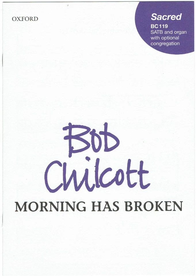 Morning Has Broken, by Bob Chilcott: Vocal Score - Image 1 of 1