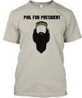 Phil For President Right Time To Support T-Shirt Made in the USA Size S to 5XL