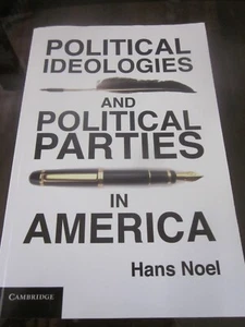 POLITICAL IDEOLOGIES AND POLITICAL PARTIES IN AMERICA HANS NOEL LNC - Imagen 1 de 7