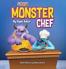 Little Monster Chef: Every Child is Talented. Adler 9781947417199 New<|