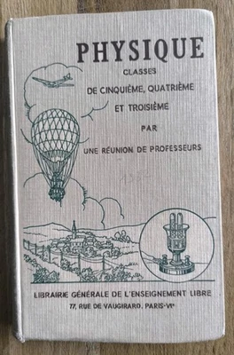 Livre Scolaire Ancien Physique 1952 - Photo 1/4