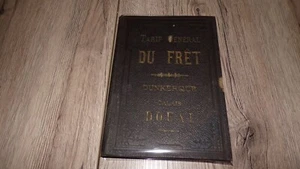 Tarif général du frêt - 1894 - Delegranges Douai - Batellerie Péniche - Imagen 1 de 9