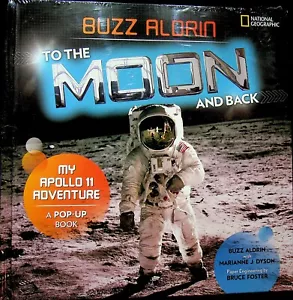 To The Moon and Back: My Apollo 11 Adventure Pop Up Book by Buzz Aldrin - Picture 1 of 2