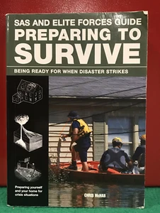 SAS Ser.: SAS and Elite Forces Guide Preparing to Survive By Chris McNab - Picture 1 of 6