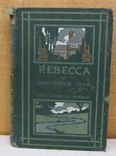 Rebecca of Sunnybrook Farm - Kate Douglas Wiggin - Houghto, Mifflin & Co    1903