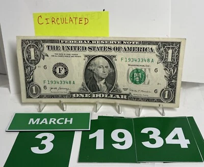 Birthday/Anniversary Dollar March 3 1934 .  Fancy Serial Number Circulated - Image 1 of 4